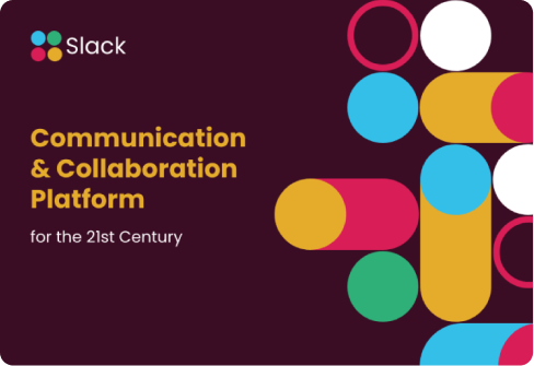 Werbegrafik für Slack, beschrieben als 'Kommunikations- und Kollaborationsplattform für das 21. Jahrhundert', mit dem Slack-Logo und dekorativen abstrakten Kreisen im Hintergrund.